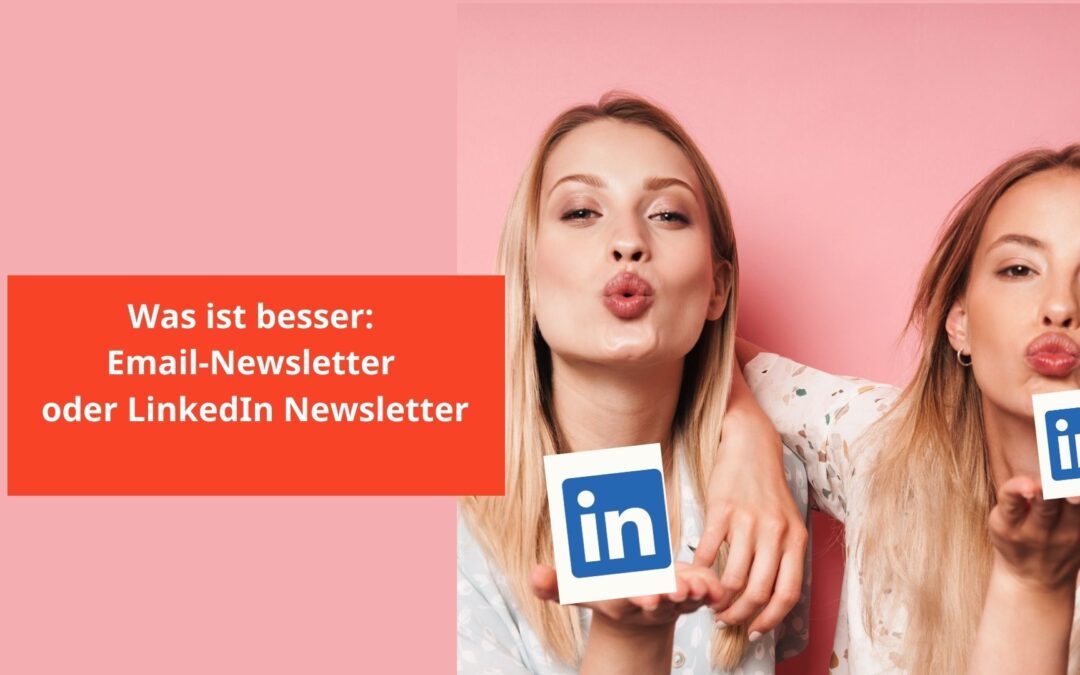 2 Frauen die sich fragen, was besser ist: Ein Email-Newsletter oder ein LinkedIn-Newsletter?