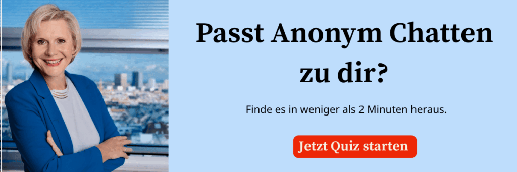 Ulli Lang im blauen Blazer mit der Frage „Passt anonymes Chatten zu dir?" und dem Hinweis auf das 5-Minuten-Quiz zur Anonym Chatten-Methode